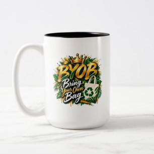 BYOB Bring Your Own Bag Eco Friendly Two Tone Coff Two-Tone Coffee Mug
