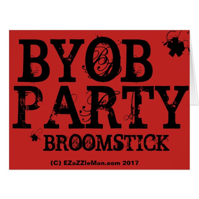 BYOB* PARTY Invitation   * = Broomstick (Front Horizontal)