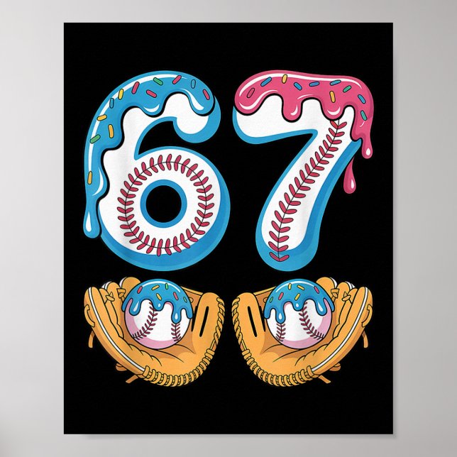 Bysebyll 67 - Ice Cream Drip 67 Meme Funny Player  Poster (Front)