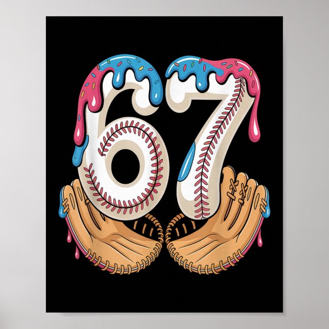 Bysebyll 67 - Ice Cream Drip 67 Meme Funny Player  Poster (Front)