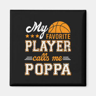 Bysketbyll My Favourite Player Calls Me Poppa  Magnet