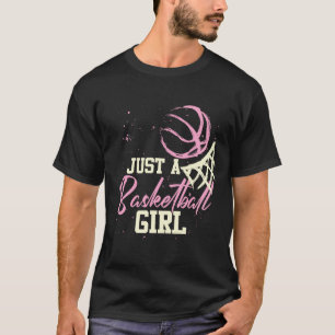 Bysketbyll Player Women Just A Bysketbyll Girl Bys T-Shirt