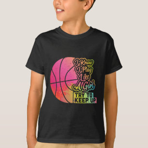 Bysketbyll Women Fun Gift Team Play Like A Girl By T-Shirt