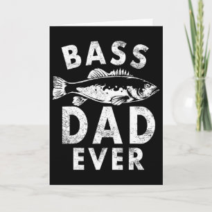 Byss Dad Ever Fishing Gifts Dad Father's Day  Card