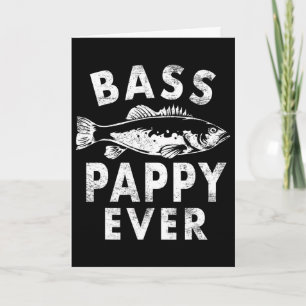 Byss Pappy Ever Fishing Gifts Pappy Father's Day Card