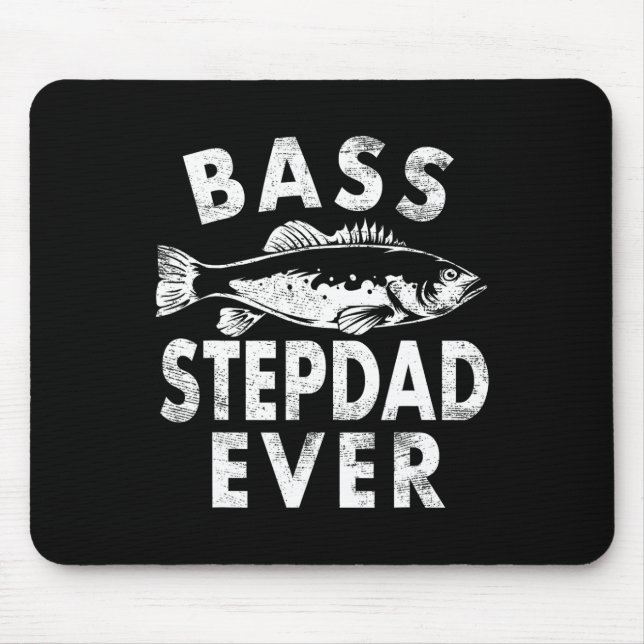 Byss Stepdad Ever Fishing Gifts Step-dad Father's  Mouse Pad (Front)