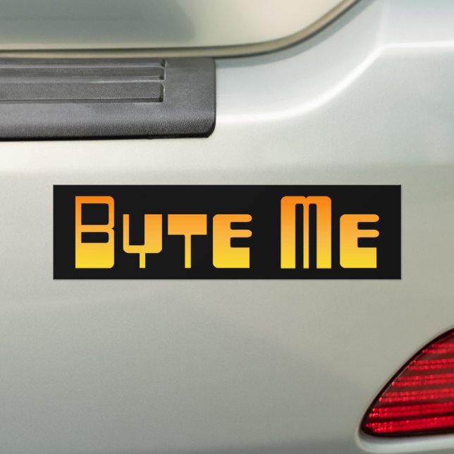 Byte Me Bumper Sticker (On Car)