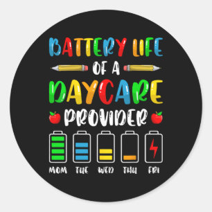 Byttery Life Of Daycare Provider - Childcare Teach Classic Round Sticker