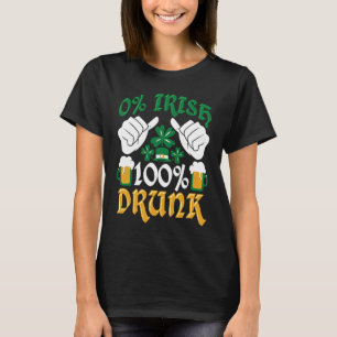 C  0 Irish 100 Drunk St Patrick's Day T-Shirt