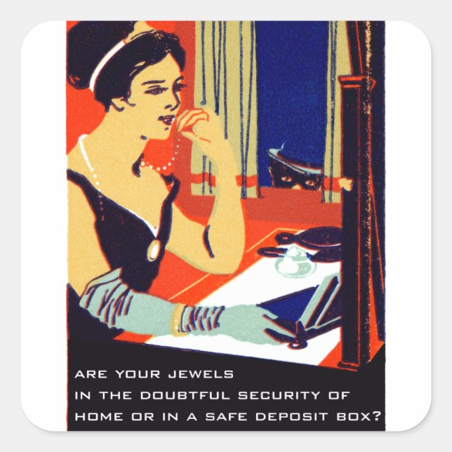 C. 1915 Are Your Jewels Safe Square Sticker (Front)