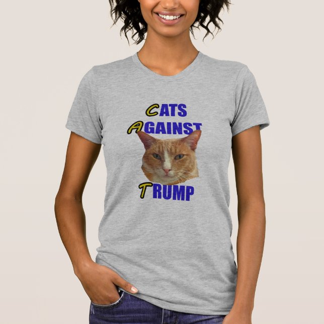 C.A.T. Cats Against Trump T-Shirt (Front)