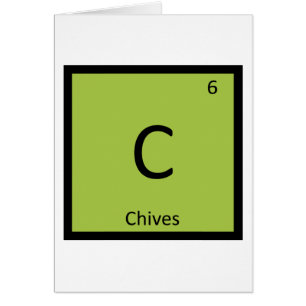 C - Chives Sour Cream Chemistry Periodic Table