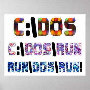C:\DOS\RUN POSTER