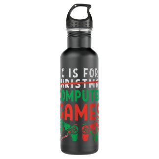 C Is For Computer Games Gamer Boys Christmas Men G 710 Ml Water Bottle