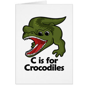 C is for Crocodile