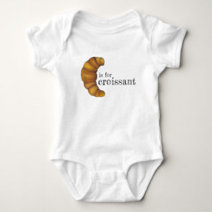 C is For Croissant Flaky French Pastry Foodie Baby Bodysuit