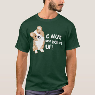 C Mum Dave Pick Me Up T-Shirt