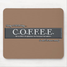 C.O.F.F.E.E. ❤ Mousepad Christian Acronym Art