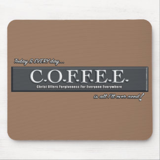 C.O.F.F.E.E. ❤ Mousepad Christian Acronym Art