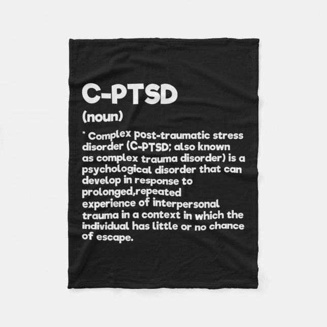 C-ptsd Definition Stress Awareness Mental Posttrau Fleece Blanket (Front)