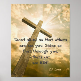 C.S. Lewis Quote On Shining Poster
