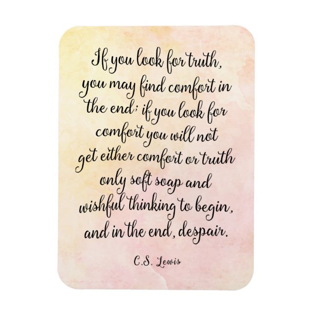 C.S. Lewis Truth Quote Art Print Magnet (Vertical)
