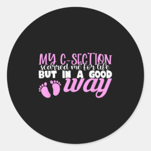 C-section Cesarean New Mom Of Baby Girl Recovery Q Classic Round Sticker