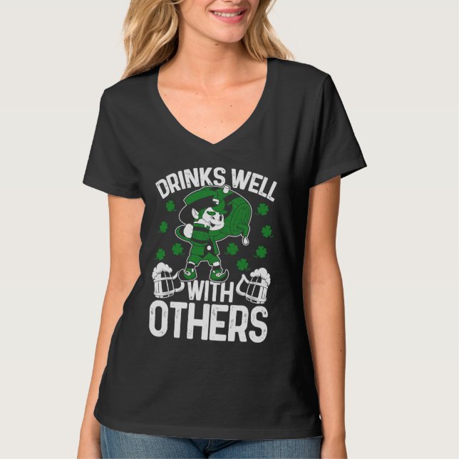 C St Patrick's Day  Drinks Well With Others Irish T-Shirt (Front)