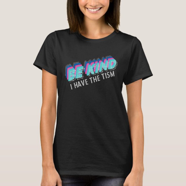 C:\Users\Administrator\Downloads\AUTISM 3\Be Kind  T-Shirt (Front)