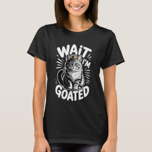 C:\Users\Administrator\Downloads\CAT 2\Wait I'm Go T-Shirt