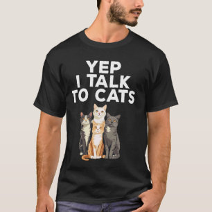 C:\Users\Administrator\Downloads\CAT 2\Yep I Talk  T-Shirt