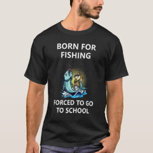 C:\Users\Administrator\Downloads\FISH 6\Born For F T-Shirt