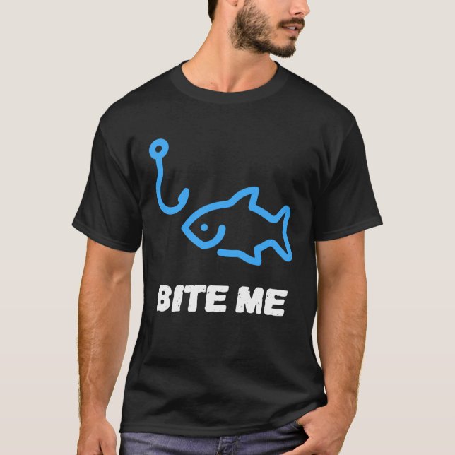 C:\Users\Administrator\Downloads\FISH 7\Bite Me Fi T-Shirt (Front)