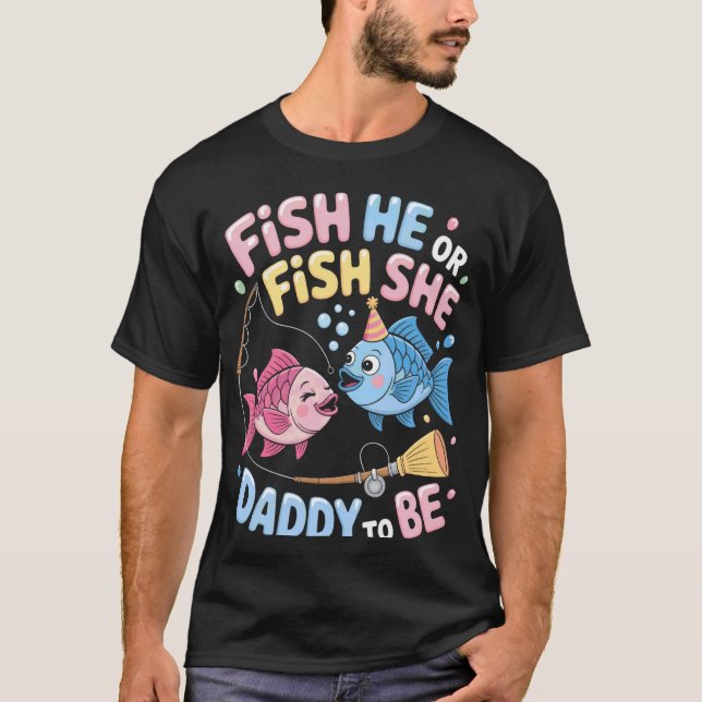 C:\Users\Administrator\Downloads\FISH 7\Daddy To B T-Shirt (Front)