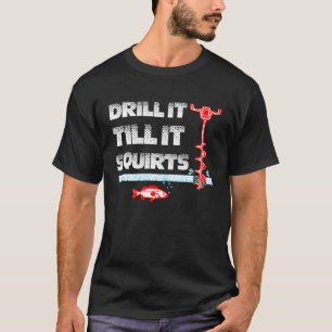 C:\Users\Administrator\Downloads\FISH 7\Drill It T T-Shirt