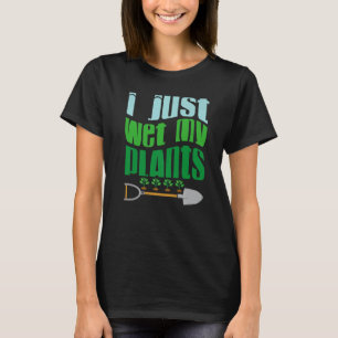 C:\Users\Administrator\Downloads\Gardening 1\I Jus T-Shirt