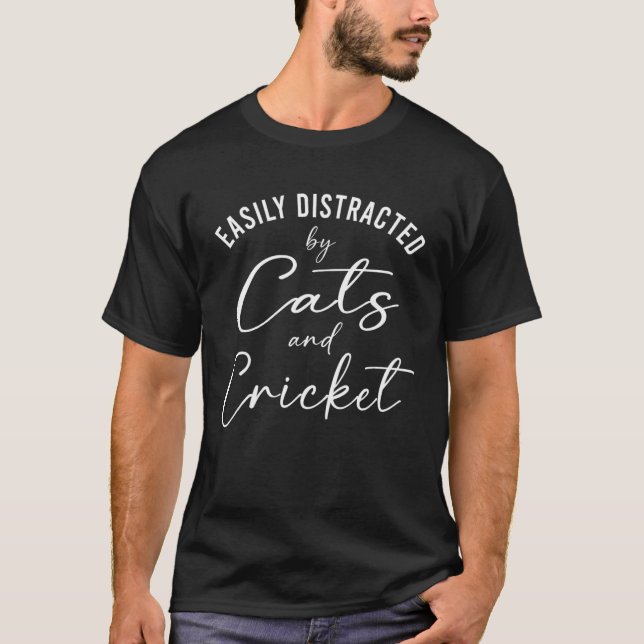 Ca Easily Distracted by Cats And Cricket Beard T-Shirt (Front)