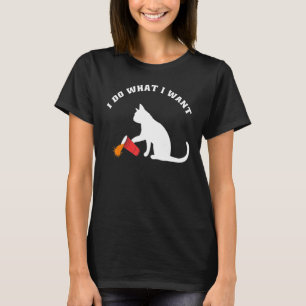 Ca I Do What I Want Ca Cat 3 T-Shirt