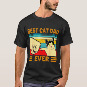 Ca Men Best Cat Dad Ever Funny Cat Lover Gift T-Shirt