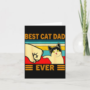 Ca Men Cat Dad Ever Funny Cat Lover Gift  Card