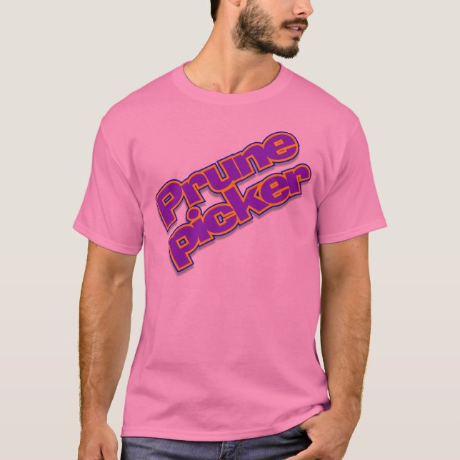 CA prune picker T-Shirt (Front)