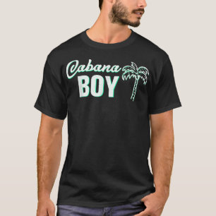 Cabana Boy Funny Pool Guy Palm T-Shirt