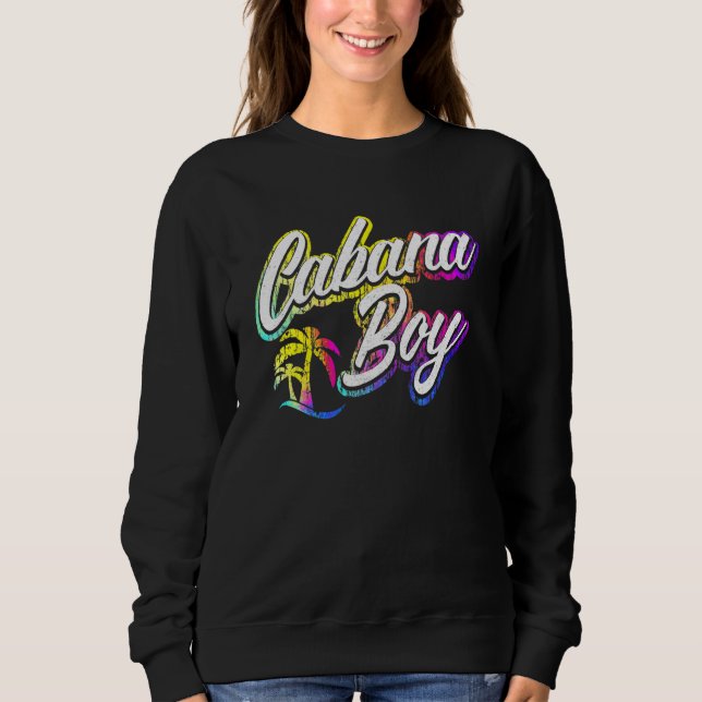 Cabana Boy Pool Guy Palm Sweatshirt (Front)