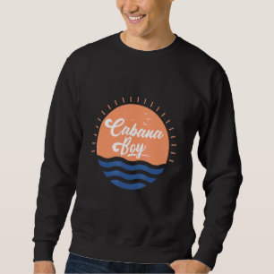Cabana Boy Pool Party Bartender Sweatshirt