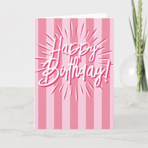 Cabana Stripes "Happy Birthday" Burst in Pink Card