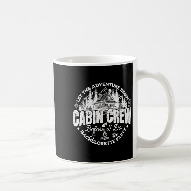 Cabin Crew Before I Do Bachelorette Party Camp Bac Coffee Mug (Right)