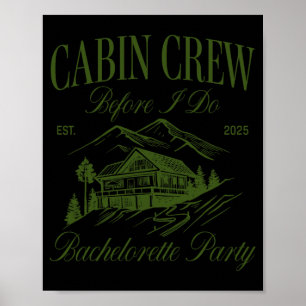 Cabin Crew Before I Do Bachelorette Party Camp Bac Poster
