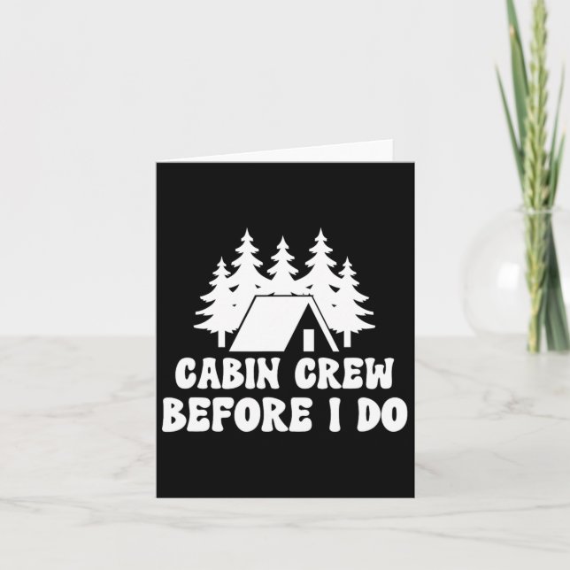 Cabin Crew Before I Do - Bride Bachelorette Campin Card (Front)