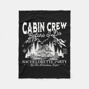 Cabin Crew Before I Do Camp Bach Bachelorette Part Fleece Blanket