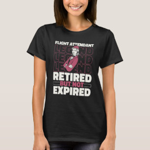 Cabin Crew Retired Steward Stewardess Flight Att T-Shirt